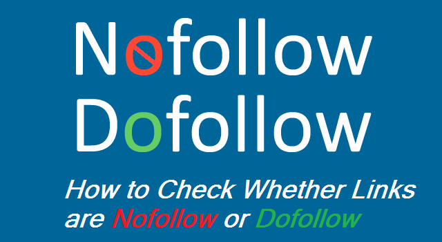 How to Check Whether Link is Nofollow-Dofollow