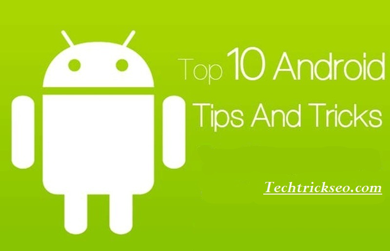 Ultimate-Hidden-Tricks-and-Features-Of-Android