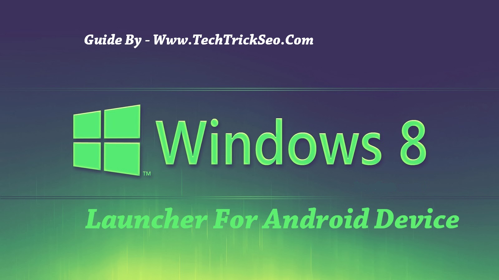 Download Windows 8 Launcher for android