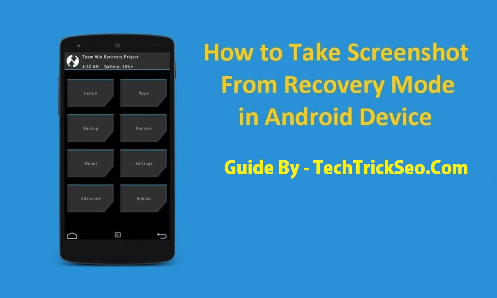 how to take screenshot of Recovery mode in android device