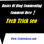 5 Basics Tips Of Blog Commenting