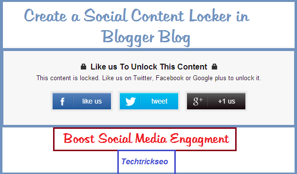 How to Create a Social Content Locker in Blogger Blog
