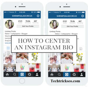How to Center Your Instagram Bio