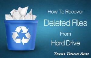 How-To-Recover-Deleted-Files-From-Hard-Drive