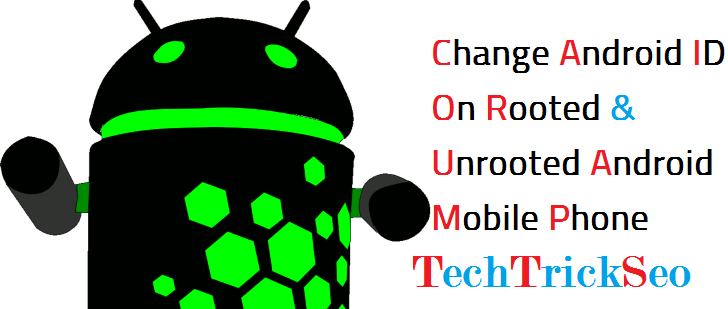 Full Guide How To Change Android Device Id Without Root 2021