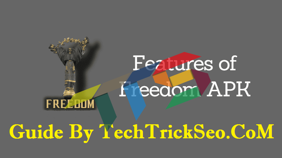 Freedom Apk Features