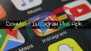 Instagram Plus Apk Latest Version Download